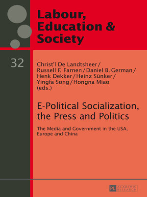 cover image of E-Political Socialization, the Press and Politics